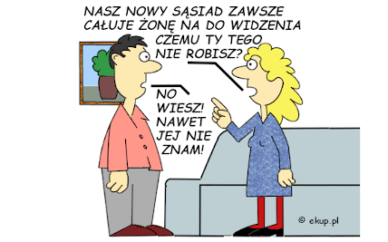 humor obrazkowy - żona do męża o sąsiedzie