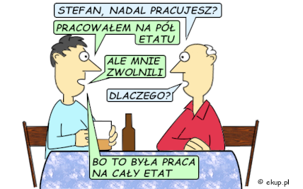 humor i dowcipy - pracował na pół etatu