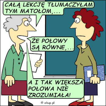 dowcip polowy sa rowne
